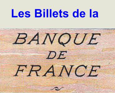 Billet de la BANQUE DE FRANCE du XIXème siècle et du XXème siècle